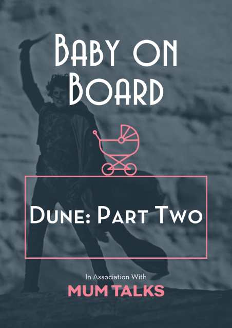 Baby On Board – Dune: Part Two