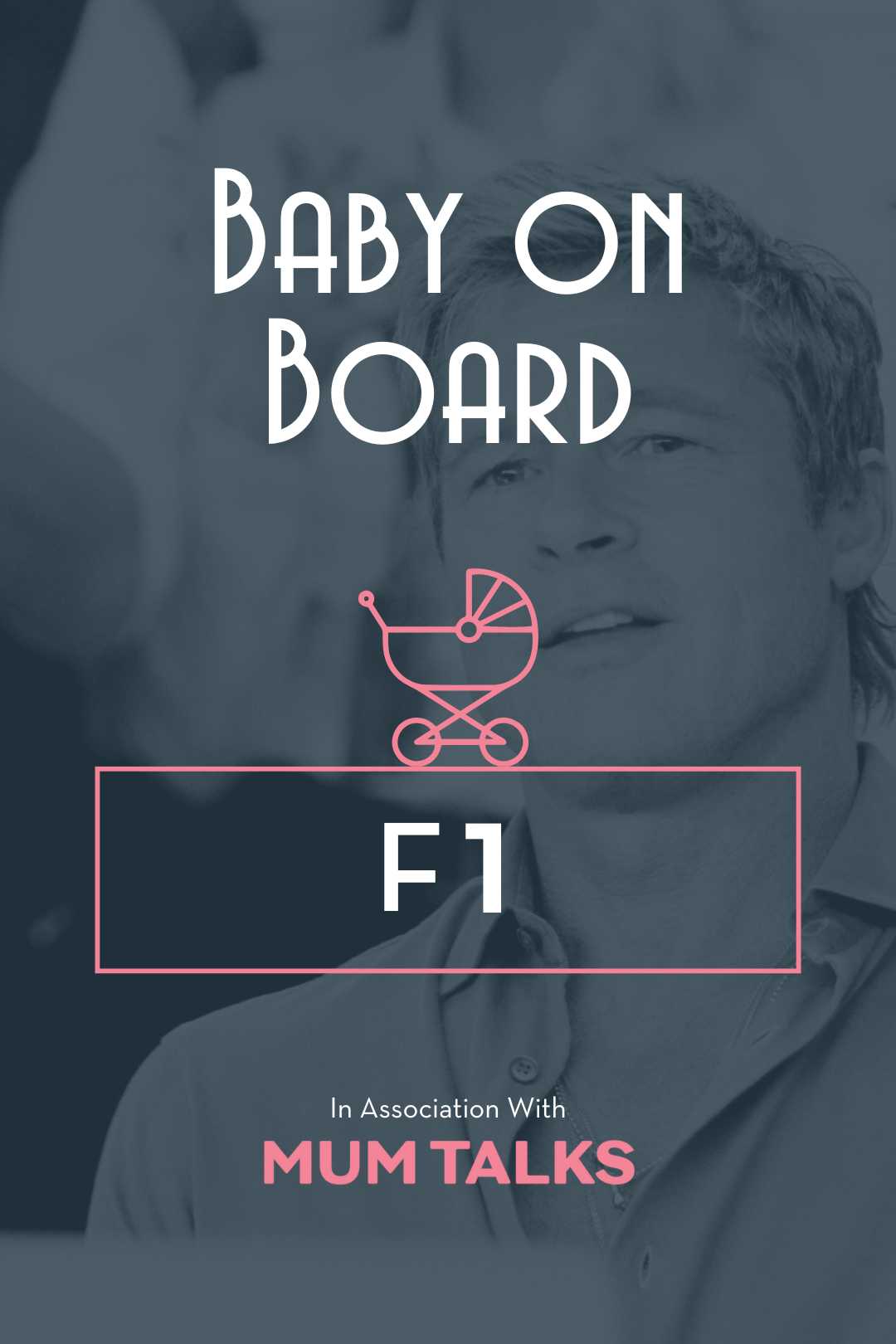 Baby on board: f1 the movie
